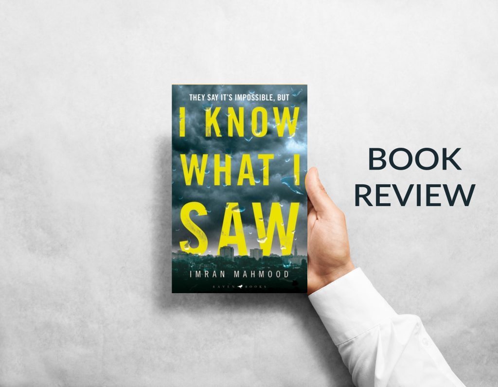 I Know What I Saw by Imran Mahmood - book review