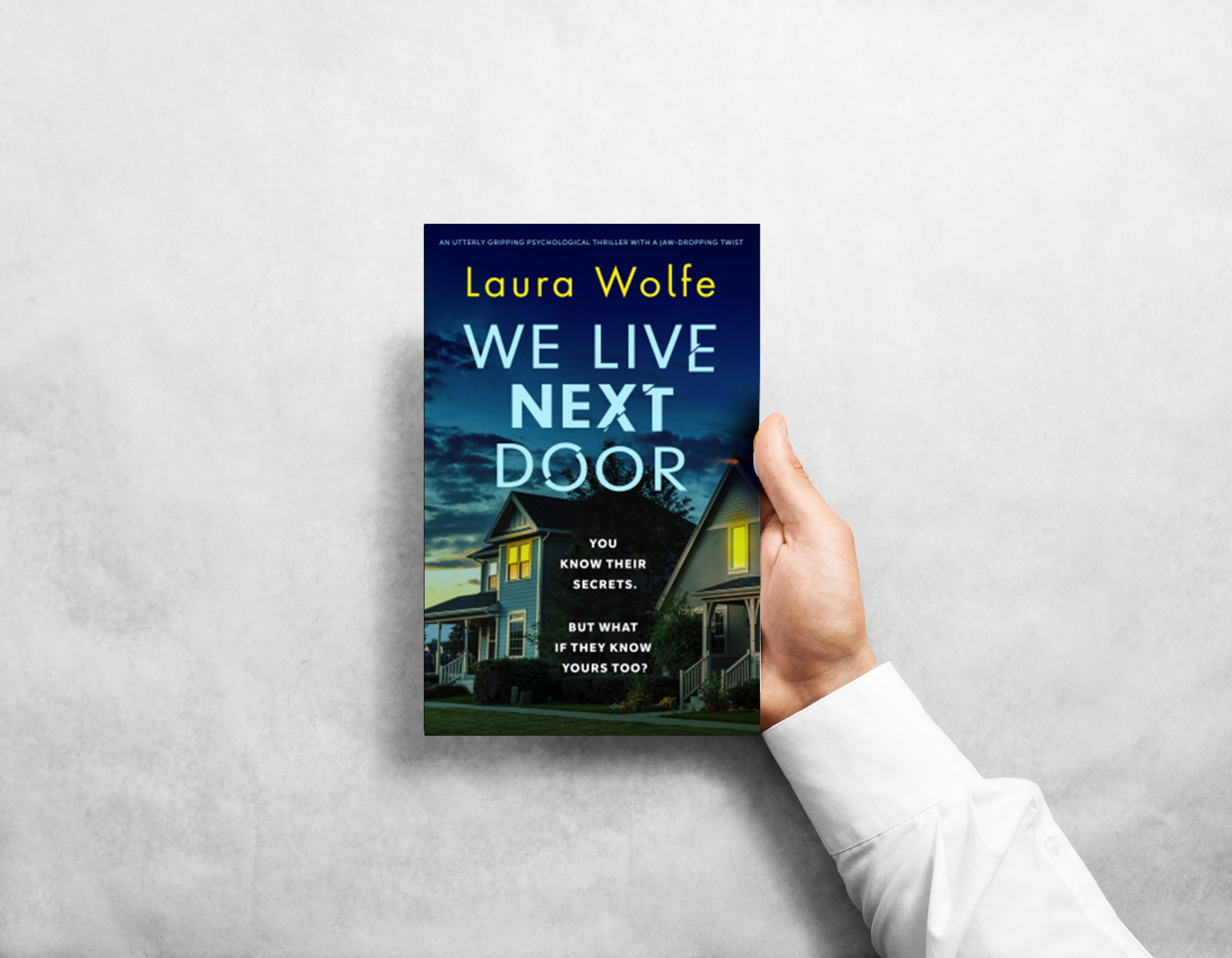 We Live Next Door by Laura Wolfe - Book Review