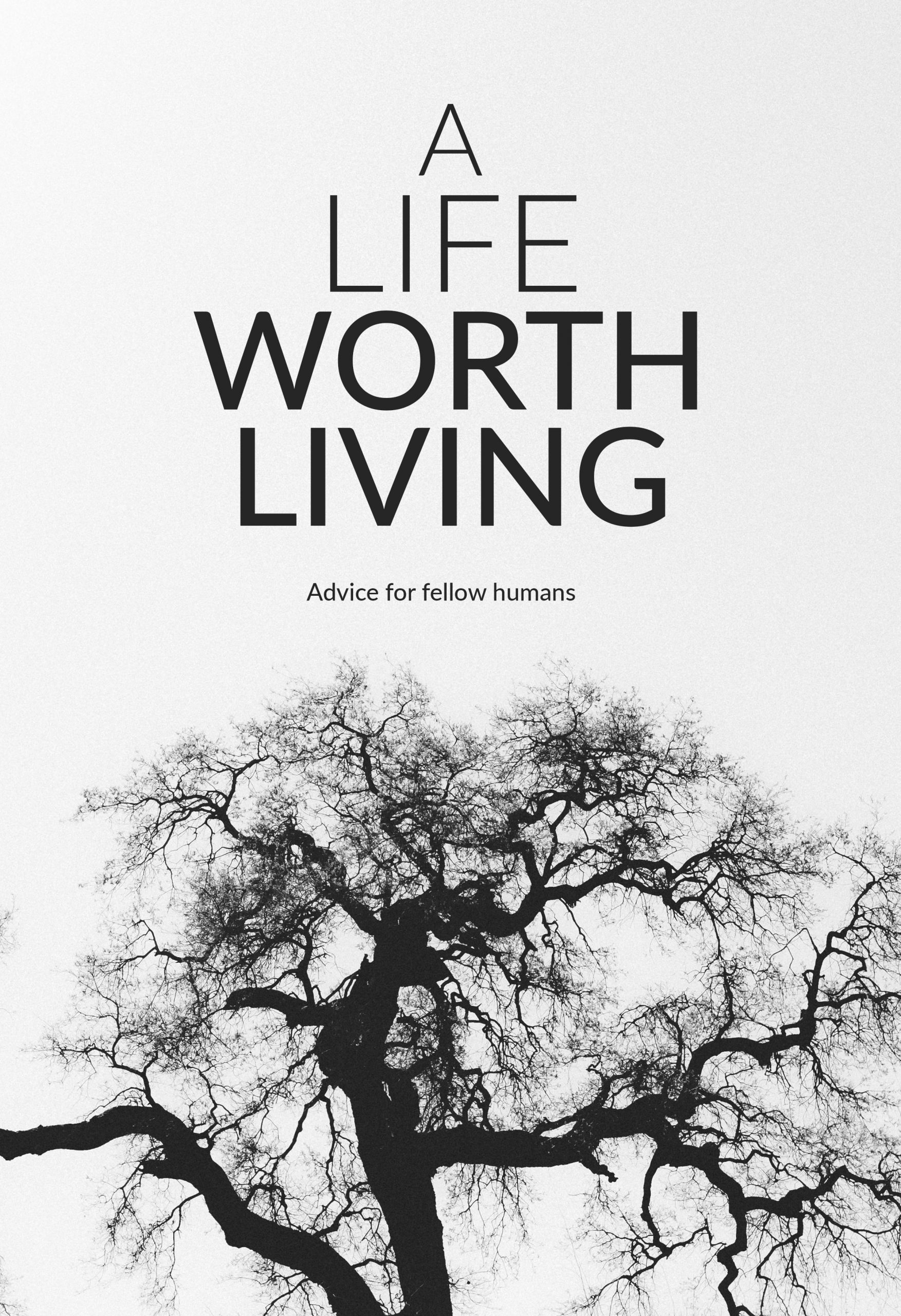 A life worth living cover image